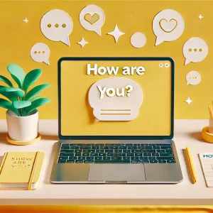 how are you? GROW